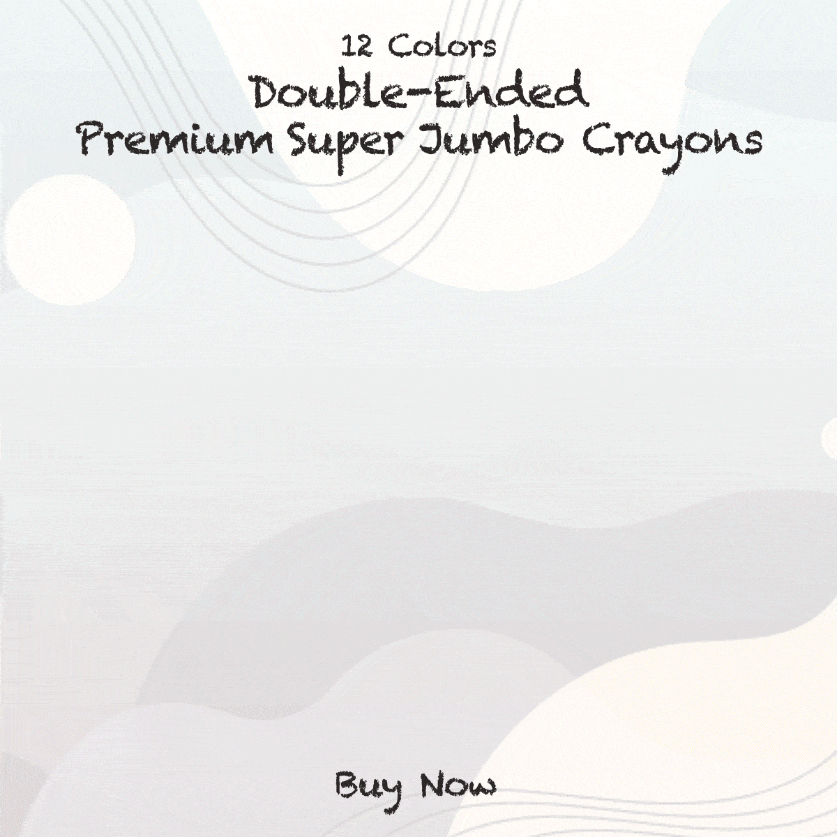 NEW: 12 Color Double-Ended Premium Super Jumbo Crayons